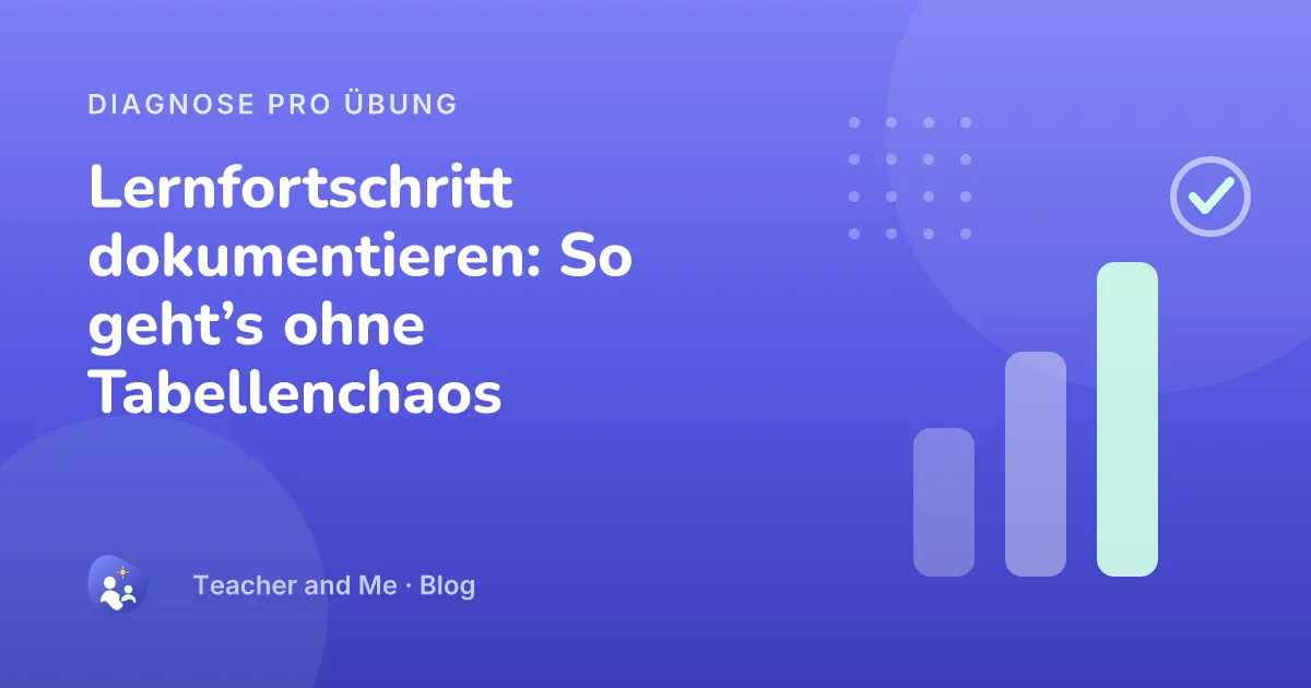 Ansteigende Diagnosebalken mit einem Abschlusshäkchen, illustriertes Cover für „Lernfortschritt dokumentieren: So geht’s ohne Tabellenchaos“