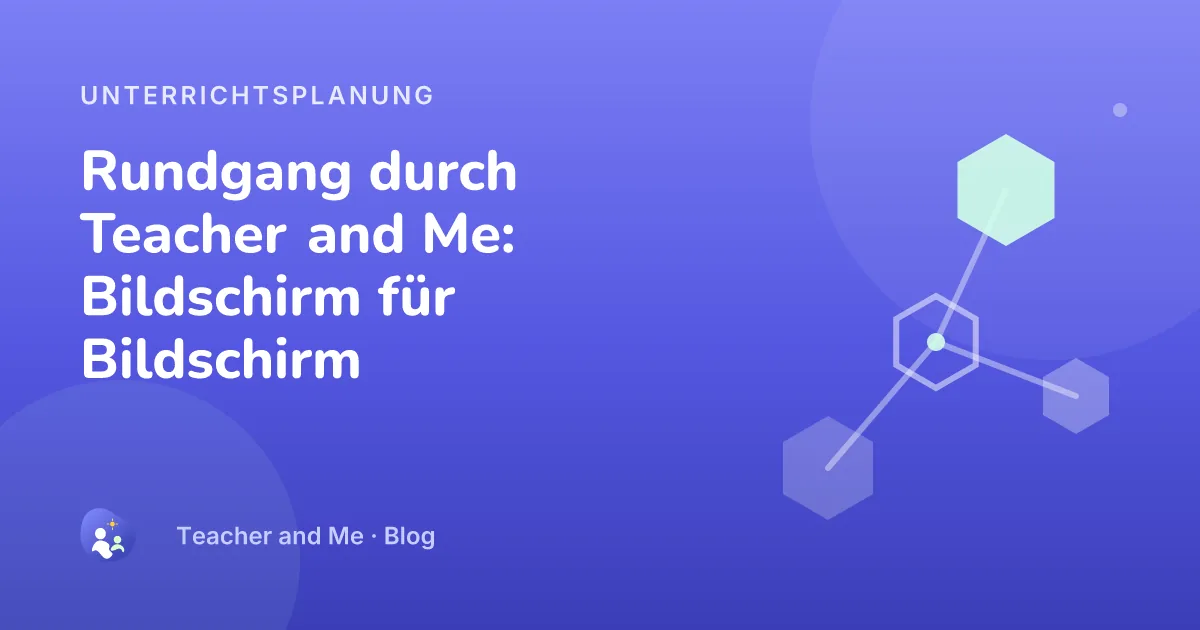 Durch Linien verbundene Sechsecke, eines davon hervorgehoben, illustriertes Cover für „Rundgang durch Teacher and Me: Bildschirm für Bildschirm“