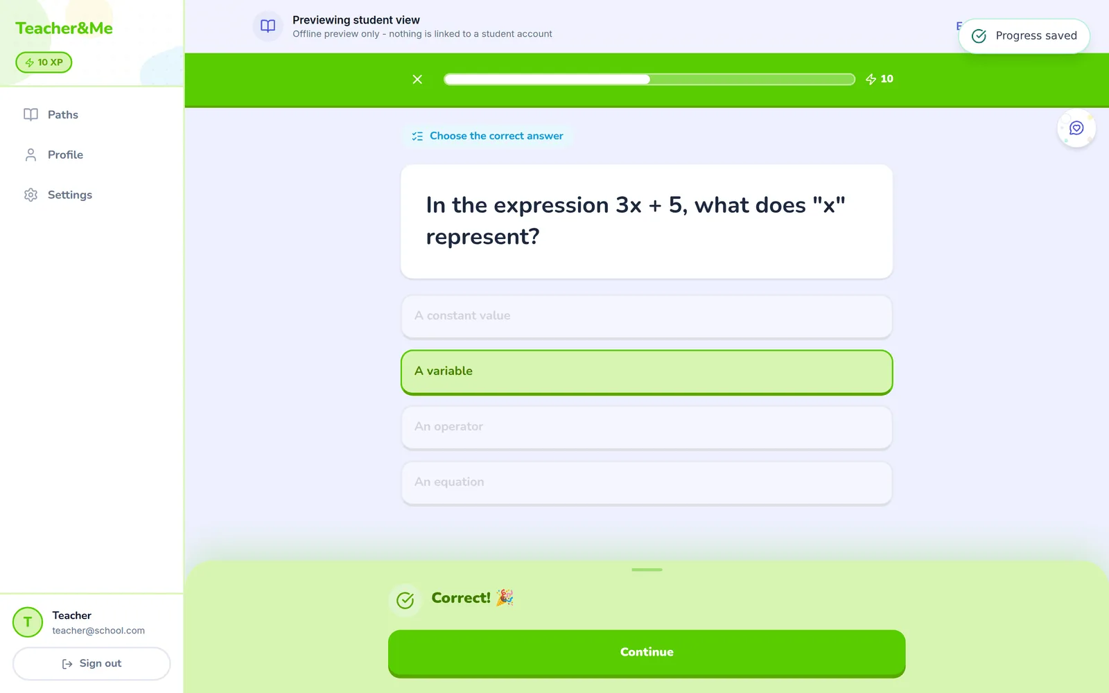 Écran d'exercice montrant un QCM avec la bonne réponse sélectionnée, un panneau vert « Correct ! », une barre de progression, un compteur d'XP et une notification « Progress saved »